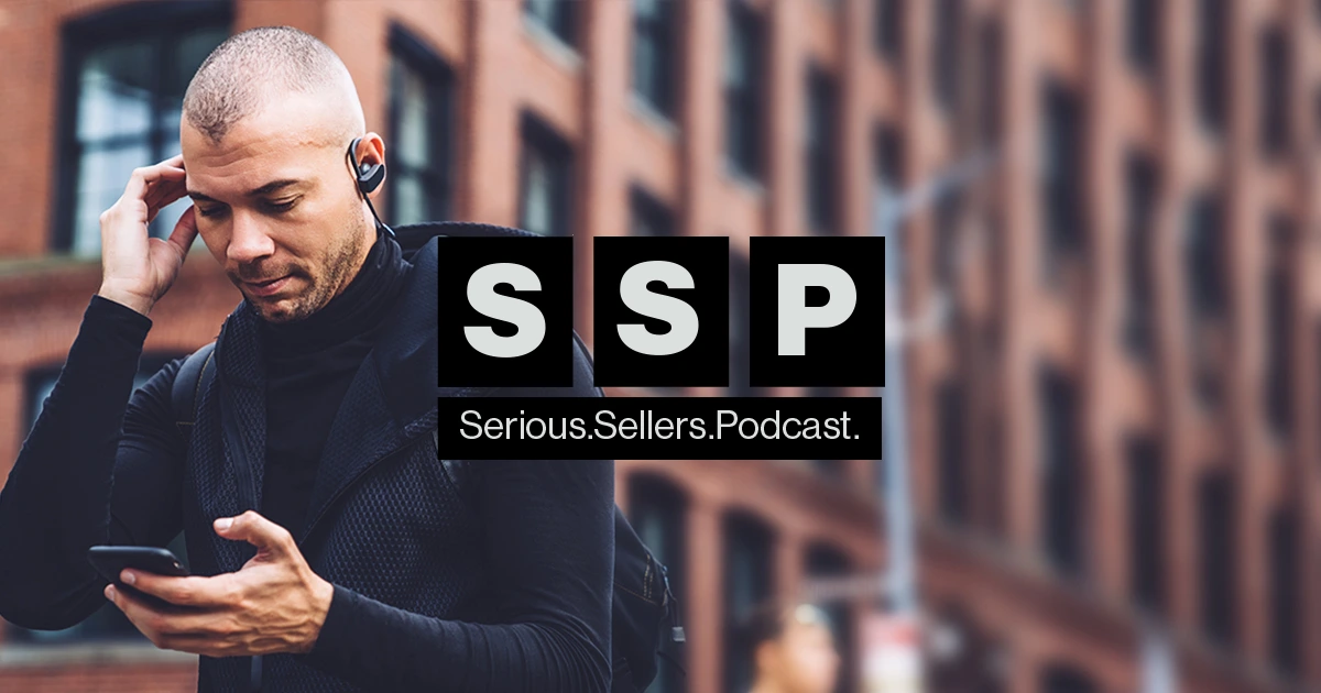 Serious Sellers Podcast